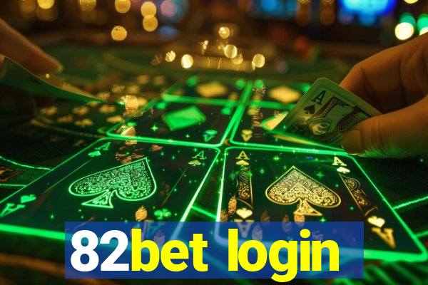 82bet login